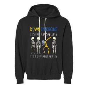 Down Syndrome Its A Different Ability Funny Down Syndrome Garment-Dyed Fleece Hoodie