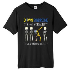 Down Syndrome Its A Different Ability Funny Down Syndrome Tall Fusion ChromaSoft Performance T-Shirt