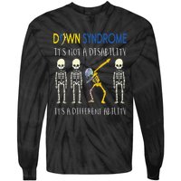 Down Syndrome Its A Different Ability Funny Down Syndrome Tie-Dye Long Sleeve Shirt