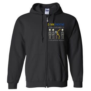 Down Syndrome Its A Different Ability Funny Down Syndrome Full Zip Hoodie