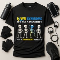 Down Syndrome Its Not A Disability Its A Different Ability Performance Shirt