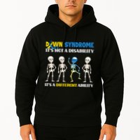 Down Syndrome Its Not A Disability Its A Different Ability Hoodie