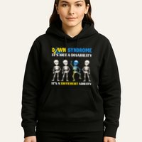 Down Syndrome Its Not A Disability Its A Different Ability Hoodie