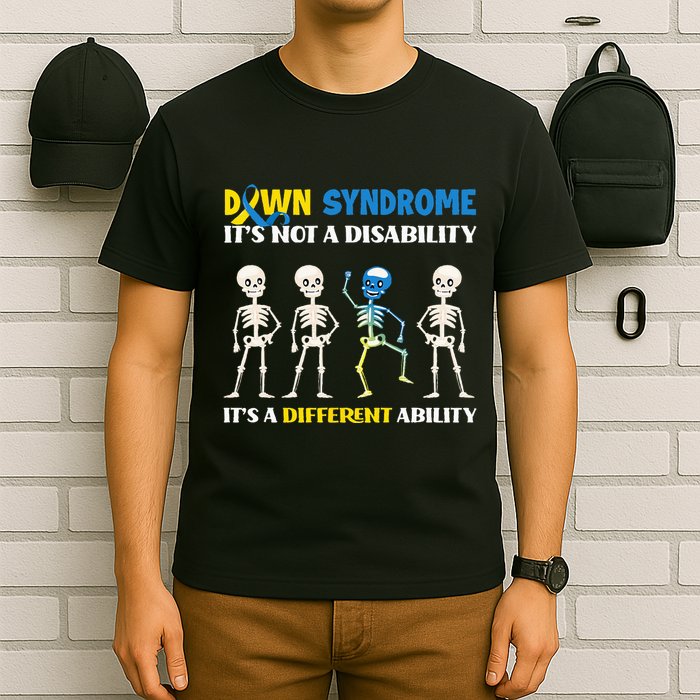 Down Syndrome Its Not A Disability Its A Different Ability T-Shirt