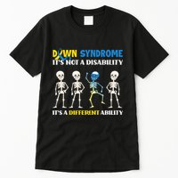 Down Syndrome Its Not A Disability Its A Different Ability Tall T-Shirt