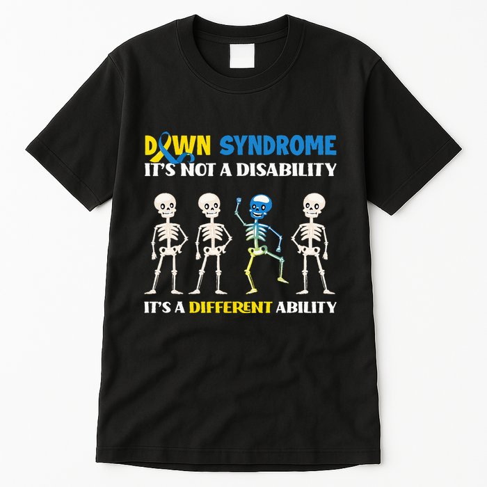 Down Syndrome Its Not A Disability Its A Different Ability Tall T-Shirt
