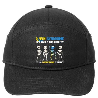 Down Syndrome Its Not A Disability Its A Different Ability 7-Panel Snapback Hat