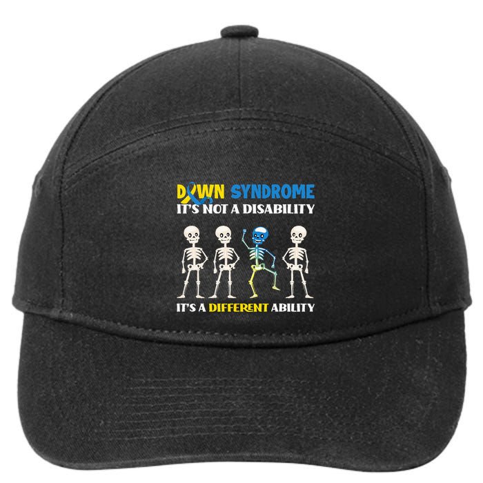 Down Syndrome Its Not A Disability Its A Different Ability 7-Panel Snapback Hat