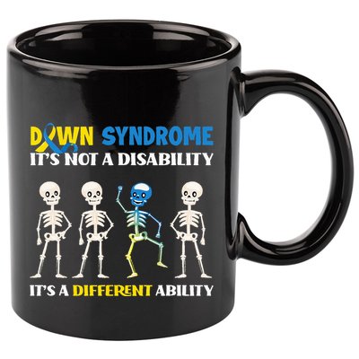 Down Syndrome Its Not A Disability Its A Different Ability 11oz C Handle Ceramic Mug