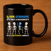Down Syndrome Its Not A Disability Its A Different Ability 11oz C Handle Ceramic Mug