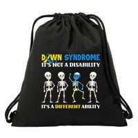 Down Syndrome Its Not A Disability Its A Different Ability Drawstring Bag