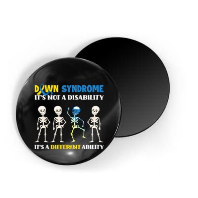 Down Syndrome Its Not A Disability Its A Different Ability Magnet