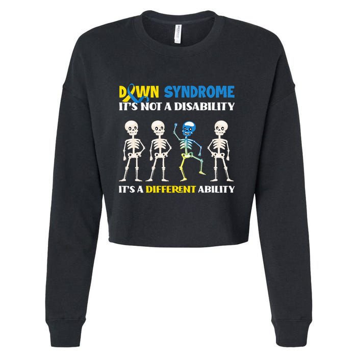 Down Syndrome Its Not A Disability Its A Different Ability Cropped Pullover Crew