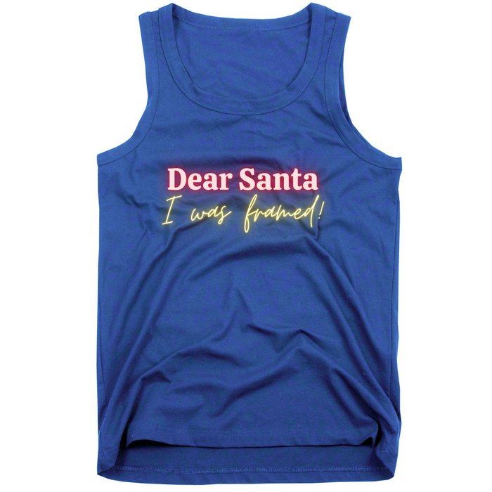 Dear Santa I Was Framed! Meaningful Gift Tank Top