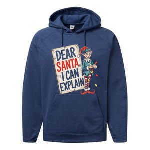 Dear Santa I Can Explain Funny Naughty Elf Holiday For Performance Fleece Hoodie