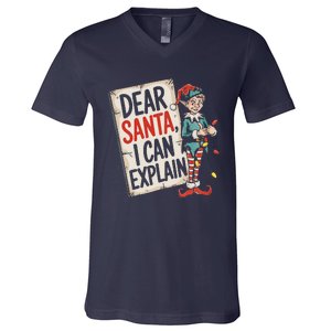 Dear Santa I Can Explain Funny Naughty Elf Holiday For V-Neck T-Shirt