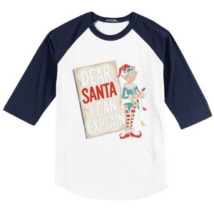 Dear Santa I Can Explain Funny Naughty Elf Holiday For Baseball Sleeve Shirt