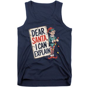 Dear Santa I Can Explain Funny Naughty Elf Holiday For Tank Top