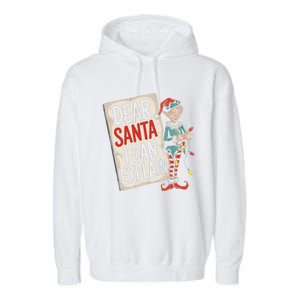 Dear Santa I Can Explain Funny Naughty Elf Holiday For Garment-Dyed Fleece Hoodie