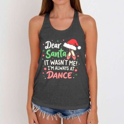 Dear Santa It WasnT Me IM Always At Dance Ballet Christmas Women's Knotted Racerback Tank