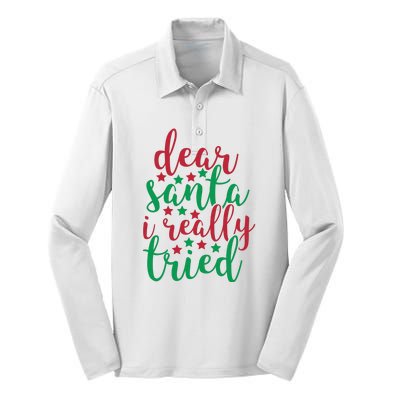 Dear Santa I Really Tried Silk Touch Performance Long Sleeve Polo