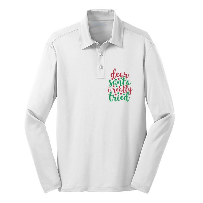 Dear Santa I Really Tried Silk Touch Performance Long Sleeve Polo