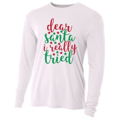 Dear Santa I Really Tried Cooling Performance Long Sleeve Crew