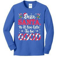 Dear Santa Is It Too Late To Be Funny Good Christmas Xmas Gift Kids Long Sleeve Shirt