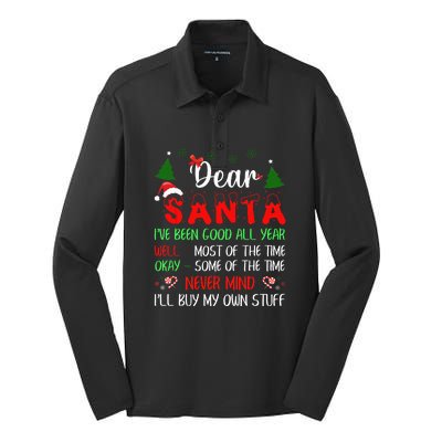 Dear Santa I Will Buy My Own Stuff Funny Silk Touch Performance Long Sleeve Polo