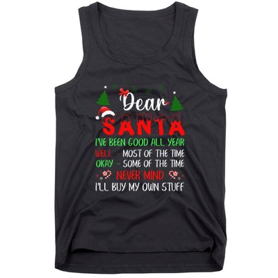 Dear Santa I Will Buy My Own Stuff Funny Tank Top