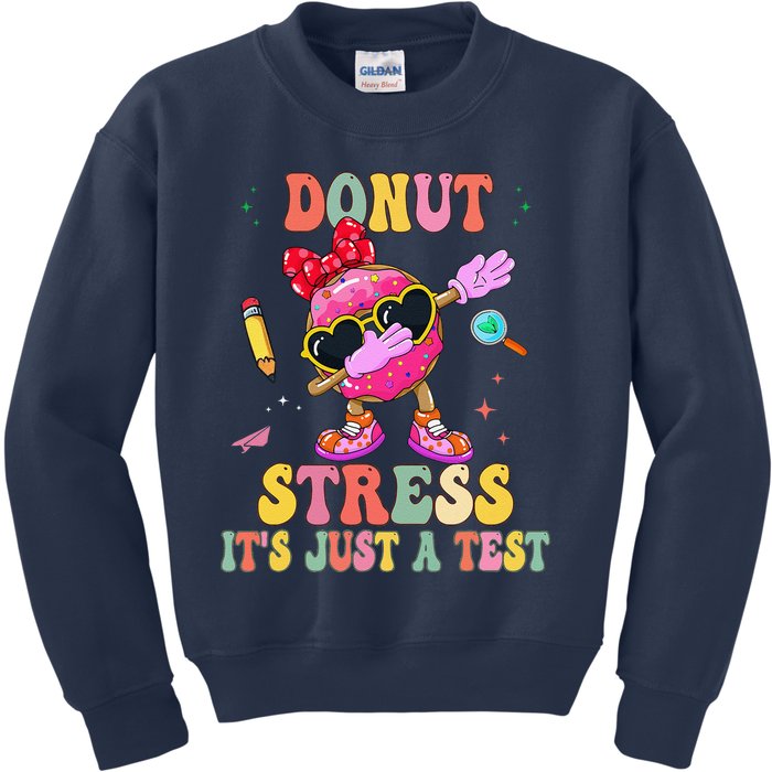 Donut Stress ItS Just A Test Donut Testing Day Teachers Kids Sweatshirt