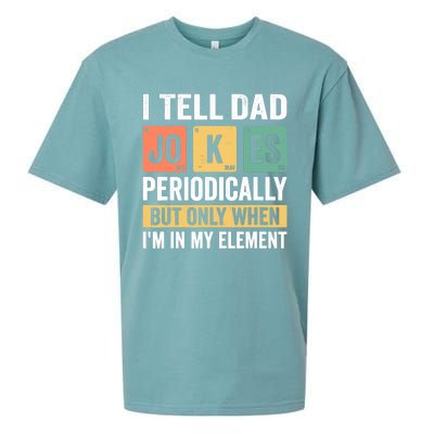 Daddy Shirt. I TELL DAD JOKES PERIODICALLY Fathers Day Sueded Cloud Jersey T-Shirt