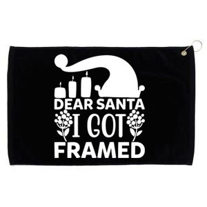 Dear Santa I Got Framed Grommeted Golf Towel