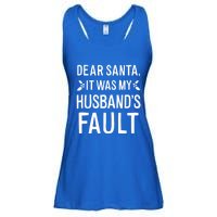 Dear Santa It Was My Husbands Fault Meaningful Gift Ladies Essential Flowy Tank