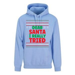 Dear Santa I Really Tried Funny Ugly Christmas Sweater Great Gift Unisex Surf Hoodie