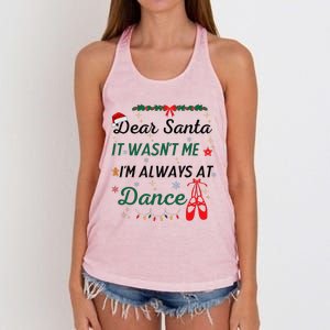 Dear Santa It WasnT Me IM Always At Dance Ballet Christmas Women's Knotted Racerback Tank