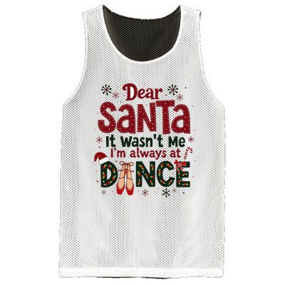 Dear Santa It WasnT Me IM Always At Dance Ballet Christmas Mesh Reversible Basketball Jersey Tank