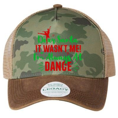 Dear Santa It WasnT Me IM Always At Dance Funny Christmas Legacy Tie Dye Trucker Hat