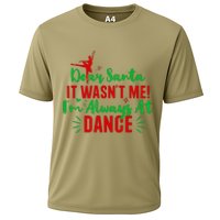 Dear Santa It WasnT Me IM Always At Dance Funny Christmas Cooling Performance Crew T-Shirt