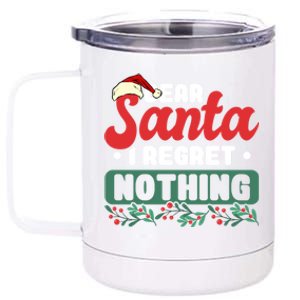 Dear Santa I Regret Nothing Meaningful Gift 12 oz Stainless Steel Tumbler Cup