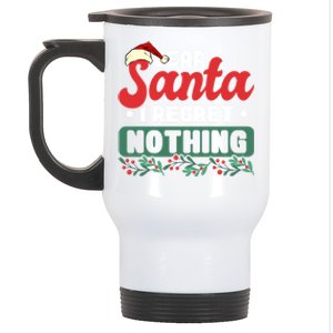 Dear Santa I Regret Nothing Meaningful Gift Stainless Steel Travel Mug