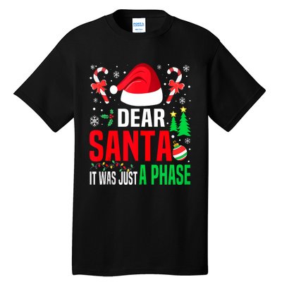 Dear Santa It Was A Phase Family Christmas Pajama Funny Xmas Tank Top Tall T-Shirt