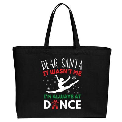 Dear Santa It WasnT Me IM Always At Dance Ballet Christmas Cotton Canvas Jumbo Tote