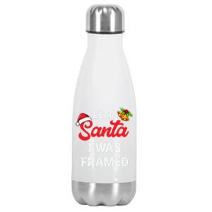 Dear Santa I Was Framed Gift Stainless Steel Insulated Water Bottle