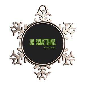 Do Something In Green Brat Michelle Obama Do Something Metallic Star Ornament