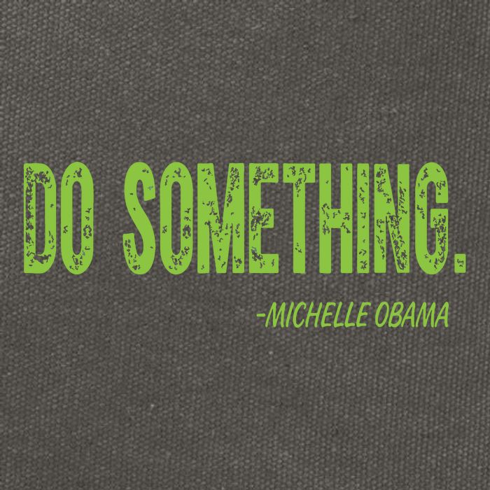 Do Something In Green Brat Michelle Obama Do Something Cotton Canvas Backpack