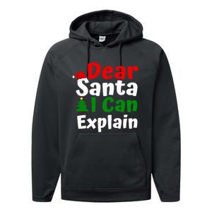 Dear Santa I Can Explain Christmas Performance Fleece Hoodie