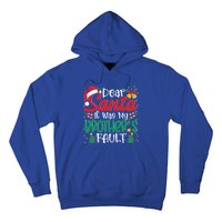 Dear Santa It Was My BrotherS Fault Funny Christmas Great Gift Hoodie