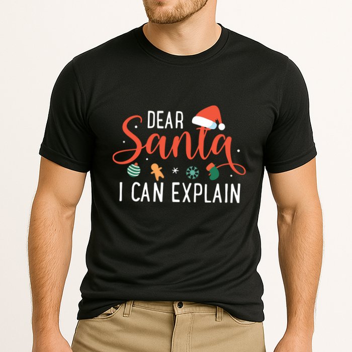 Dear Santa I Can Explain Family Christmas Performance Shirt
