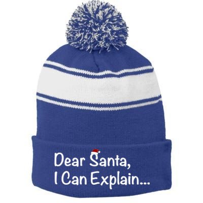 Dear Santa I Can Explain… Cool Gift Stripe Pom Pom Beanie